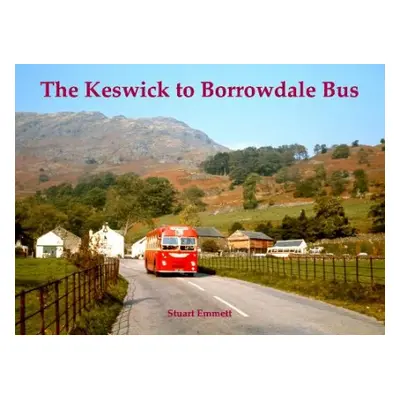 Keswick to Borrowdale Bus - Emmett, Stuart