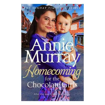 Homecoming for the Chocolate Girls - Murray, Annie