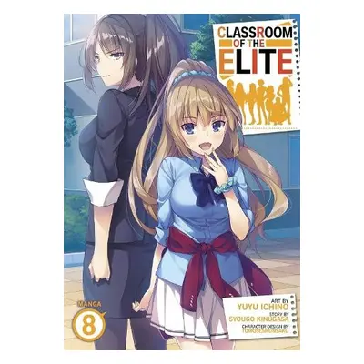 Classroom of the Elite (Manga) Vol. 8 - Kinugasa, Syougo