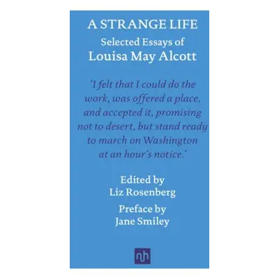 Strange Life - Alcott, Louisa May