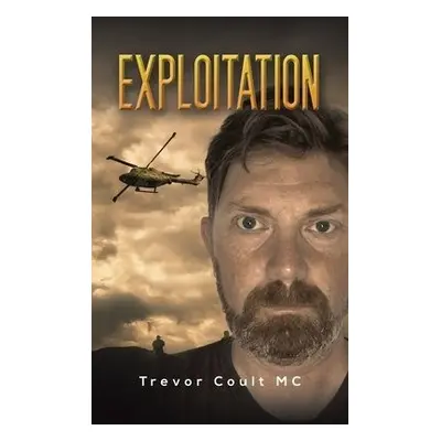 Exploitation - Coult MC, Trevor