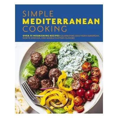 Simple Mediterranean Cooking - The Coastal Kitchen