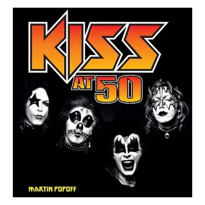 Kiss at 50 - Popoff, Martin