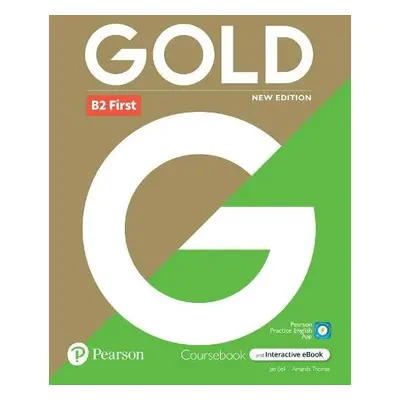 Gold 6e B2 First Student's Book with Interactive eBook, Digital Resources and App