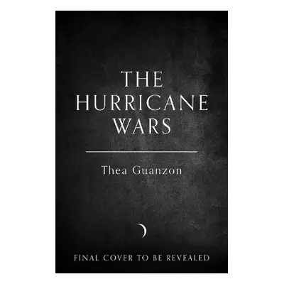 Hurricane Wars - Guanzon, Thea