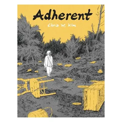 Adherent - Kim, Chris W.