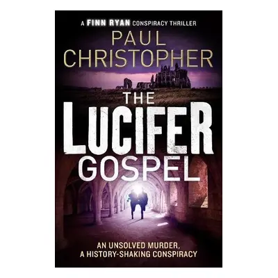 Lucifer Gospel - Christopher, Paul