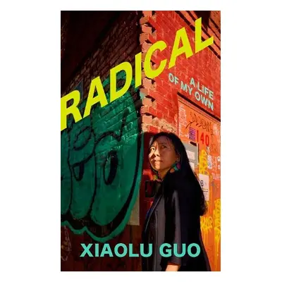 Radical - Guo, Xiaolu