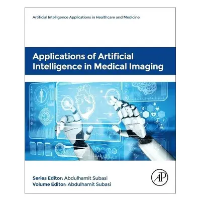 Applications of Artificial Intelligence in Medical Imaging