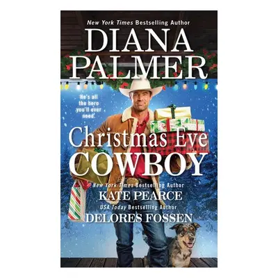 Christmas Eve Cowboy - Palmer, Diana a Fossen, Diana