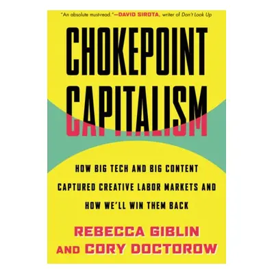 Chokepoint Capitalism - Giblin, Rebecca