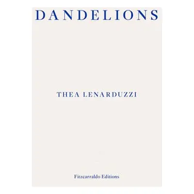 Dandelions - Lenarduzzi, Thea