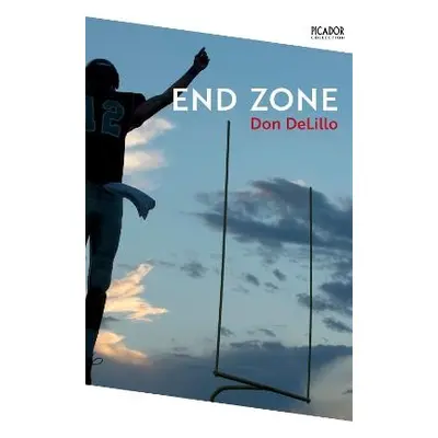 End Zone - DeLillo, Don