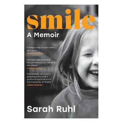 Smile - Ruhl, Sarah