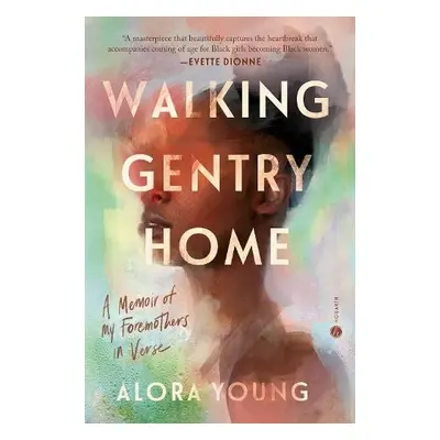 Walking Gentry Home - Young, Alora