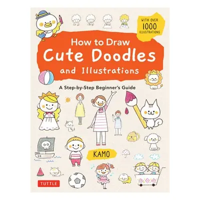 How to Draw Cute Doodles and Illustrations - Kamo