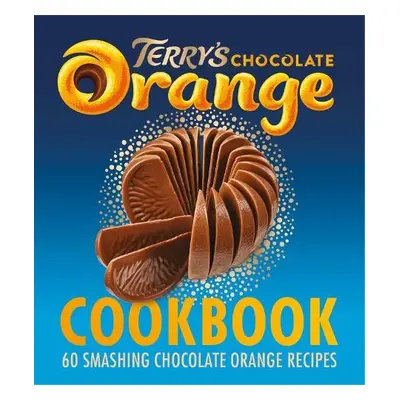 Terry's Chocolate Orange Cookbook - Terry’s