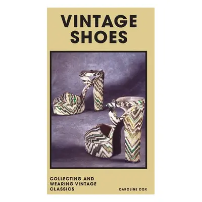 Vintage Shoes - Cox, Caroline