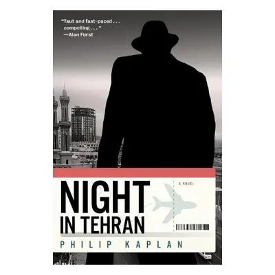 Night in Tehran - Kaplan, Philip