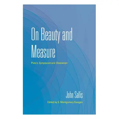 On Beauty and Measure - Sallis, John