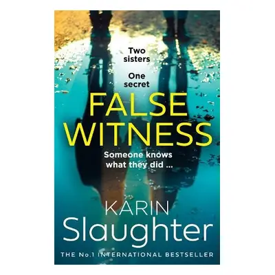 False Witness - Slaughter, Karin