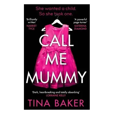 Call Me Mummy - Baker, Tina