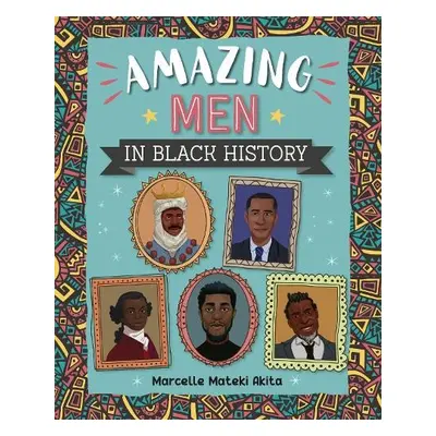 Reading Planet: Astro – Amazing Men in Black History - Stars/Turquoise band - Akita, Marcelle