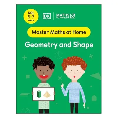 Maths — No Problem! Geometry and Shape, Ages 5-7 (Key Stage 1) - Problem!, Maths — No