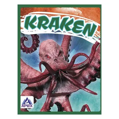 Legendary Beasts: Kraken - Ringstad, Arnold