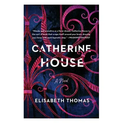 Catherine House - Thomas, Elisabeth