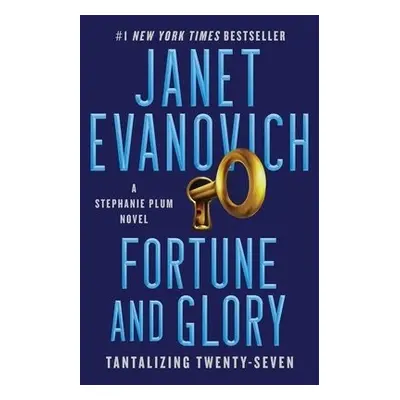 Fortune and Glory - Evanovich, Janet