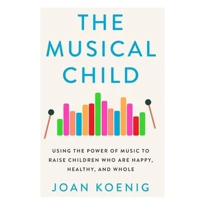 Musical Child - Koenig, Joan