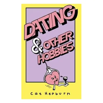 Dating a Other Hobbies - Hepburn, Cat