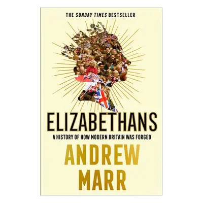 Elizabethans - Marr, Andrew