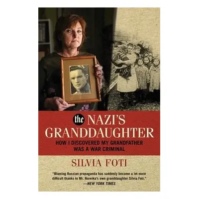 Nazi's Granddaughter - Foti, Silvia