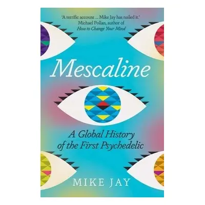 Mescaline - Jay, Mike