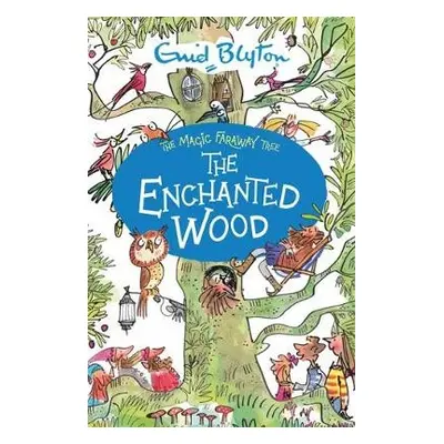 Magic Faraway Tree: The Enchanted Wood - Blyton, Enid