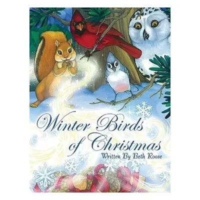 Winter Birds Of Christmas - Roose, Beth