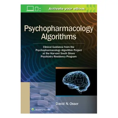 Psychopharmacology Algorithms - Osser, David