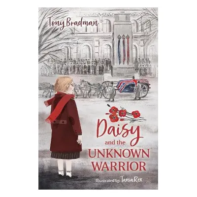 Daisy and the Unknown Warrior - Bradman, Tony