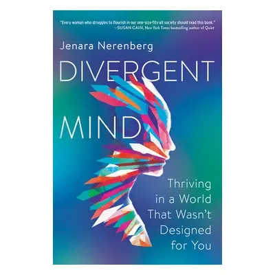 Divergent Mind - Nerenberg, Jenara