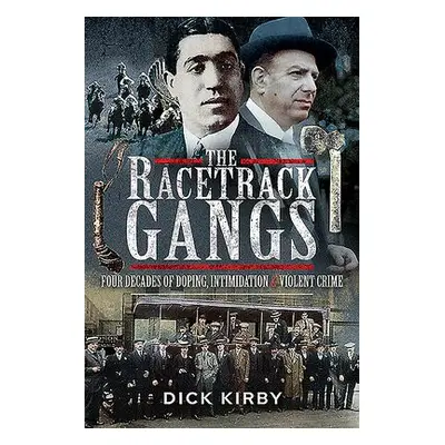 Racetrack Gangs - Kirby, Dick