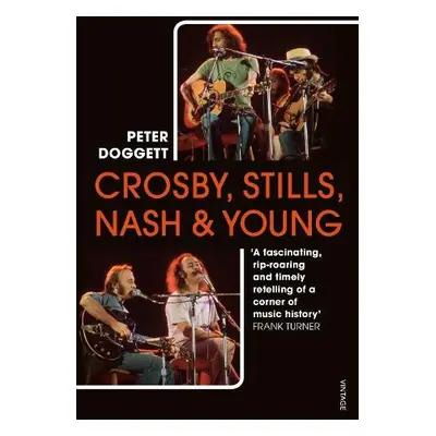 Crosby, Stills, Nash a Young - Doggett, Peter