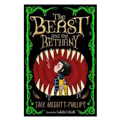 Beast and the Bethany - Meggitt-Phillips, Jack