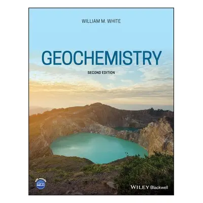 Geochemistry - White, William M. (Cornell University)