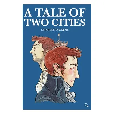 Tale of Two Cities - Dickens, Charles