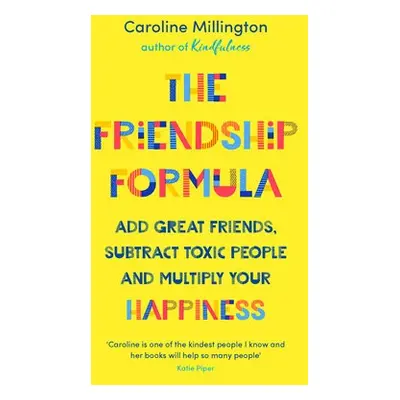 Friendship Formula - Millington, Caroline