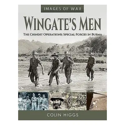 Wingate's Men - Higgs, Colin