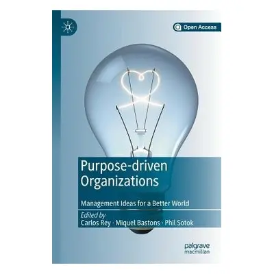 Purpose-driven Organizations