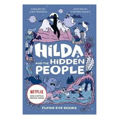 Hilda and the Hidden People - Pearson, Luke a Davies, Stephen